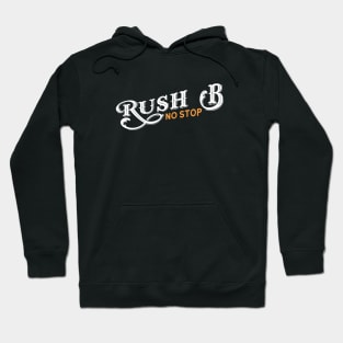 Rush B No Stop Funny Gaming Meme Hoodie